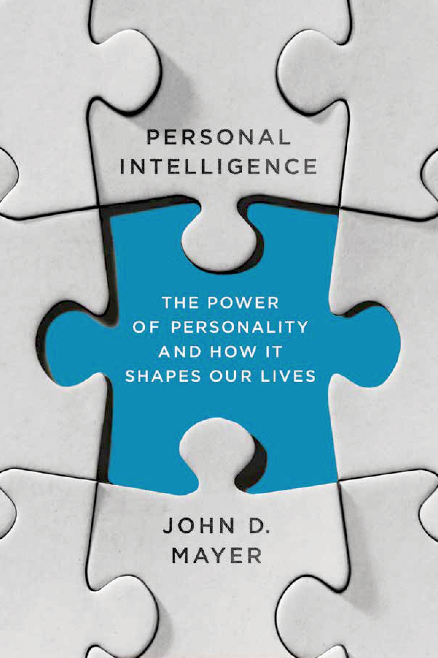 Дж майер. Interpersonal Intelligence. John Mayer Emotional. John d Mayer. Personal Explorations.