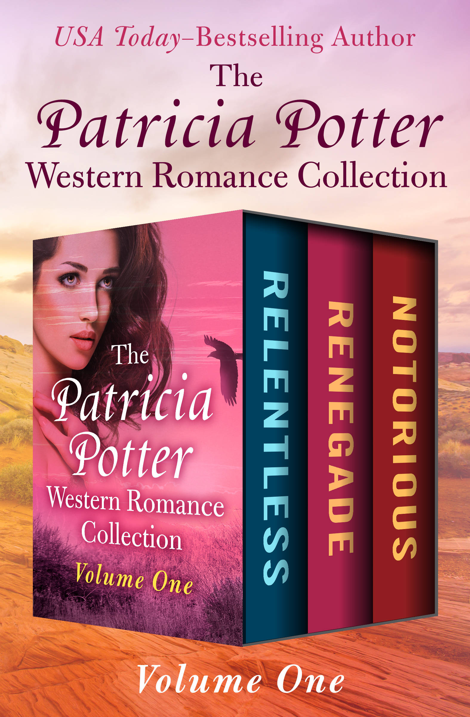 Patricia Potter Western Romance Collection Volume One